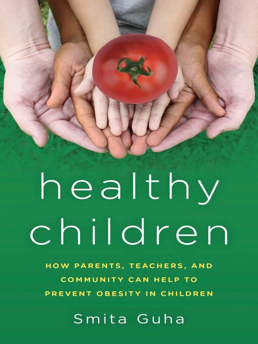 Title details for Healthy Children by Smita Guha - Available